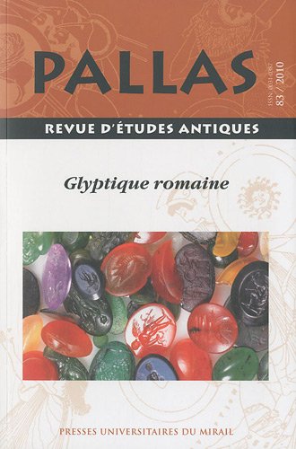 83. Glyptique romaine, 2010.