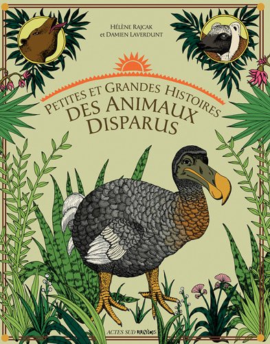 Petites et grandes histoires des animaux disparus, 2010, 77 p. Livre pour enfant.