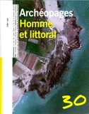 n°30. Juillet 2010. Homme et littoral.