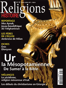 n°37. mars-avril 2011. Dossier : Ur, la Mésopotamie, de Sumer à la Bible.