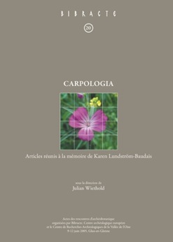 Carpologia. Articles réunis à la mémoire de Karen Lundström-Baudais, (Bibracte 20), 2011, 254 p., 125 ill. n.b.