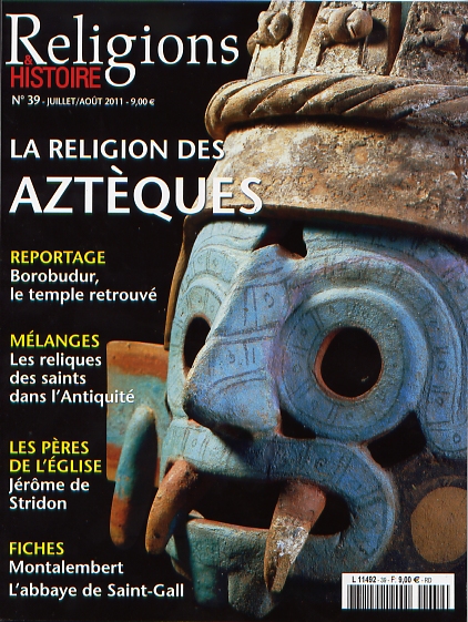 n°39. juillet-août 2011. Dossier : La religion des Aztèques.