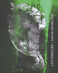 Götterbilder – Menschenbilder, (cat. expo. Archäologisches Museum Carnuntinum, avr.-nov. 2011), 2011, 472 p.