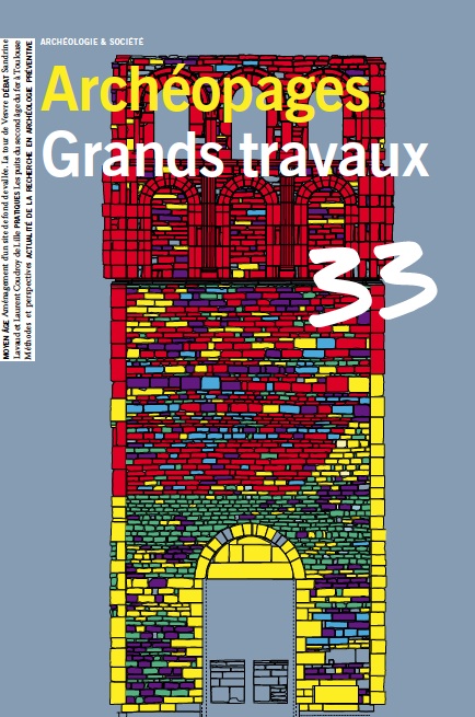 n°33. Juillet 2011. Grands Travaux.
