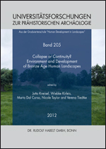 Collapse or Continuity ? Environment and Development of Bronze Age Human Landscapes, Volume 1, (actes coll. Socio-Environmental Dynamics over the Last 12,000 Years: The Creation of Landscapes II, Kiel, mars 2011), 2012, 280 p.