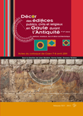 Décor des édifices publics civils et religieux en Gaule durant l'Antiquité Ier – IVe siècle, (actes coll. Caen, avril 2011), 2012, 544 p.