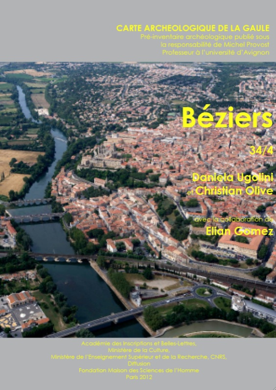 34/4, Béziers, par D. Ugolini, C. Olive, avec la collaboration d'E. Gomez, 2012, 405 p., 555 fig., atlas de 22 pl.