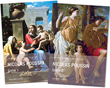 Nicolas Poussin, (Les Écrits de Jacques Thuillier, volume 3), 2015, 2 tomes (Tome I : 408 p. / Tome II : 312 p.), 400 ill. env. - Occasion