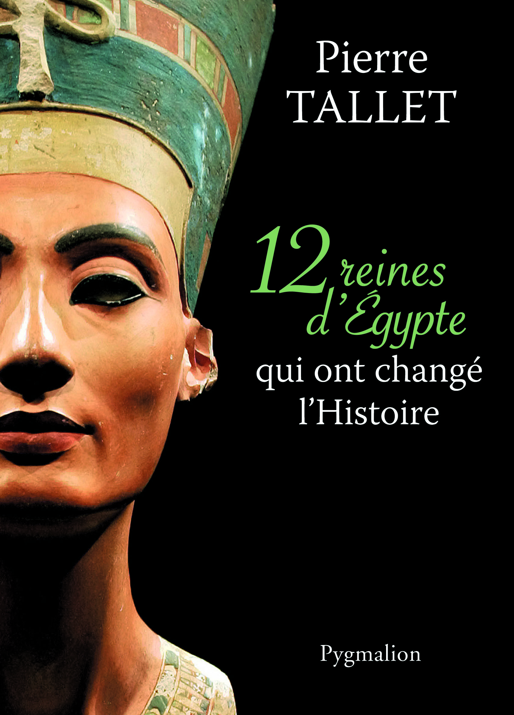12 reines d'Egypte qui ont changé l'Histoire, 2013.