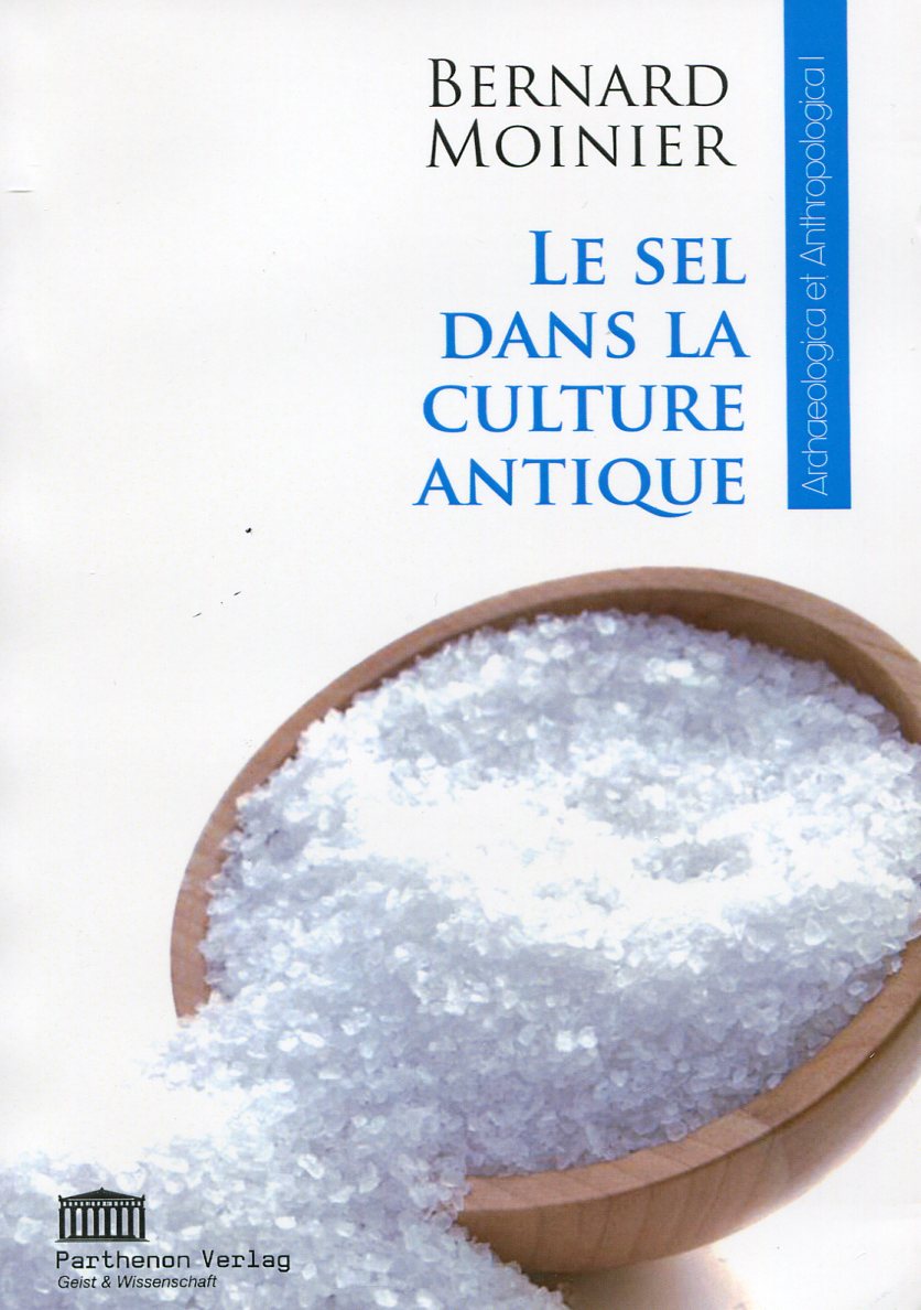 Le sel dans la culture antique, 2012, 224 p.