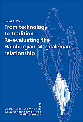 From technology to tradition. Re-evaluating the Hamburgian-Magdalenian relationship, 2012, 256 p., 63 ill.