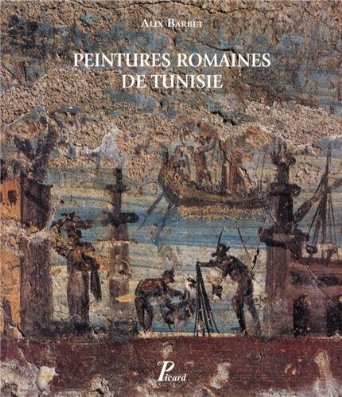 Peintures romaines de Tunisie, 2013, 336 p., 466 ill. n.b. et coul.