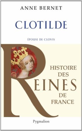 Clotilde, Epouse de Clovis, 2013.
