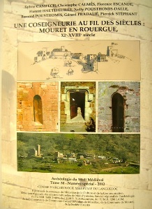 30, 2012. N° spécial. Une coseigneurie au fil des siècles : Mouret en Rouergue, XIe-XVIIIe s., 2014 - CAMPECH S. (et al.)