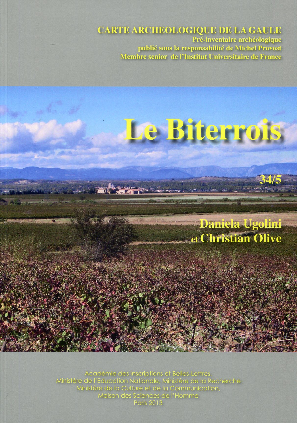 34/5, Le Biterrois, 2014, par D. Ugolini et C. Olive, 635 p., 995 fig.