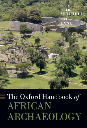 The Oxford Handbook of African Archaeology, 2013, 1080 p.