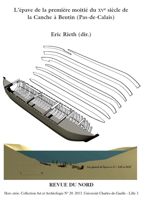 L'épave de la première moitié du XVe siècle de la Canche à Beutin (Pas-de-Calais), (n° spécial Revue du Nord n°20), 2013, 224 p.