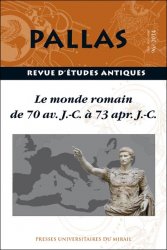 96. Le monde romain de 70 av. J.-C. à 73 apr. J.-C., 2014, 296 p. 