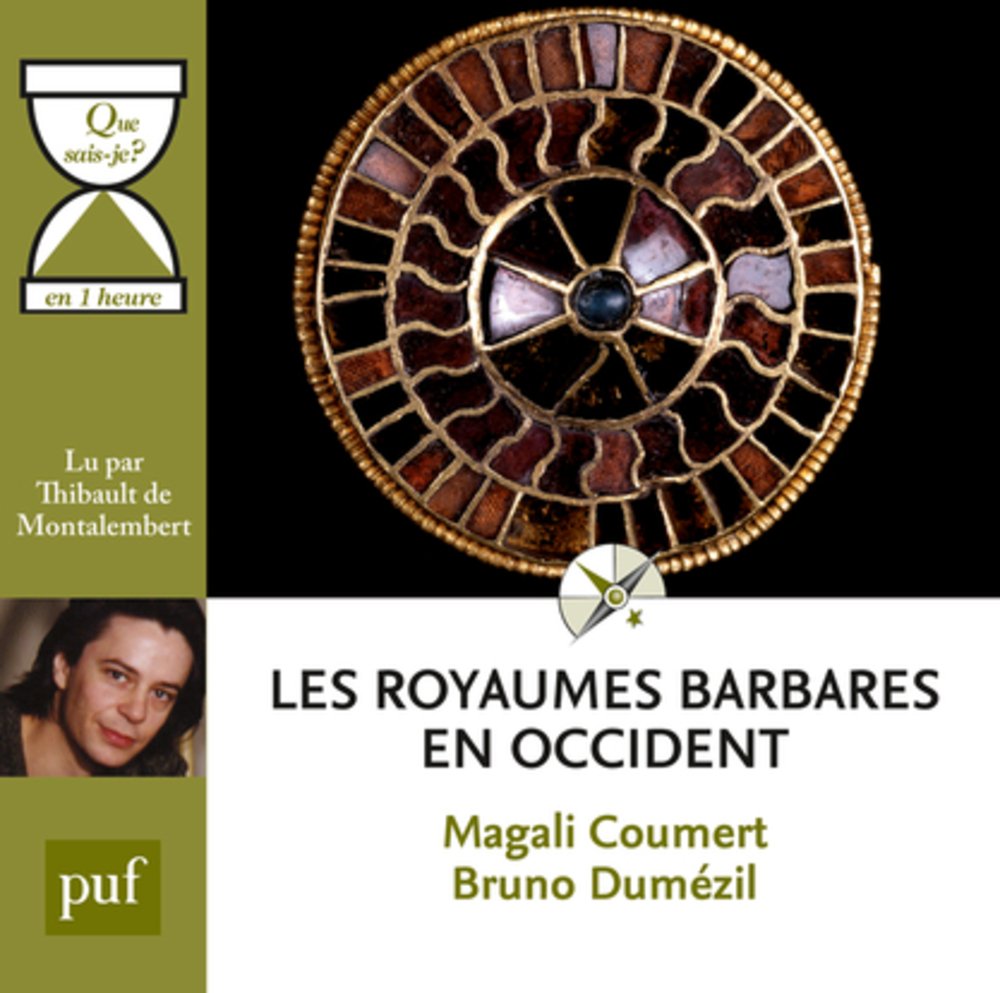 ÉPUISÉ - Les royaumes barbares en Occident en une heure, 2013. CD Audio.