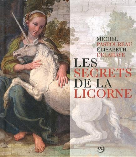ÉPUISÉ - Les secrets de la licorne, 2013, 141 p.