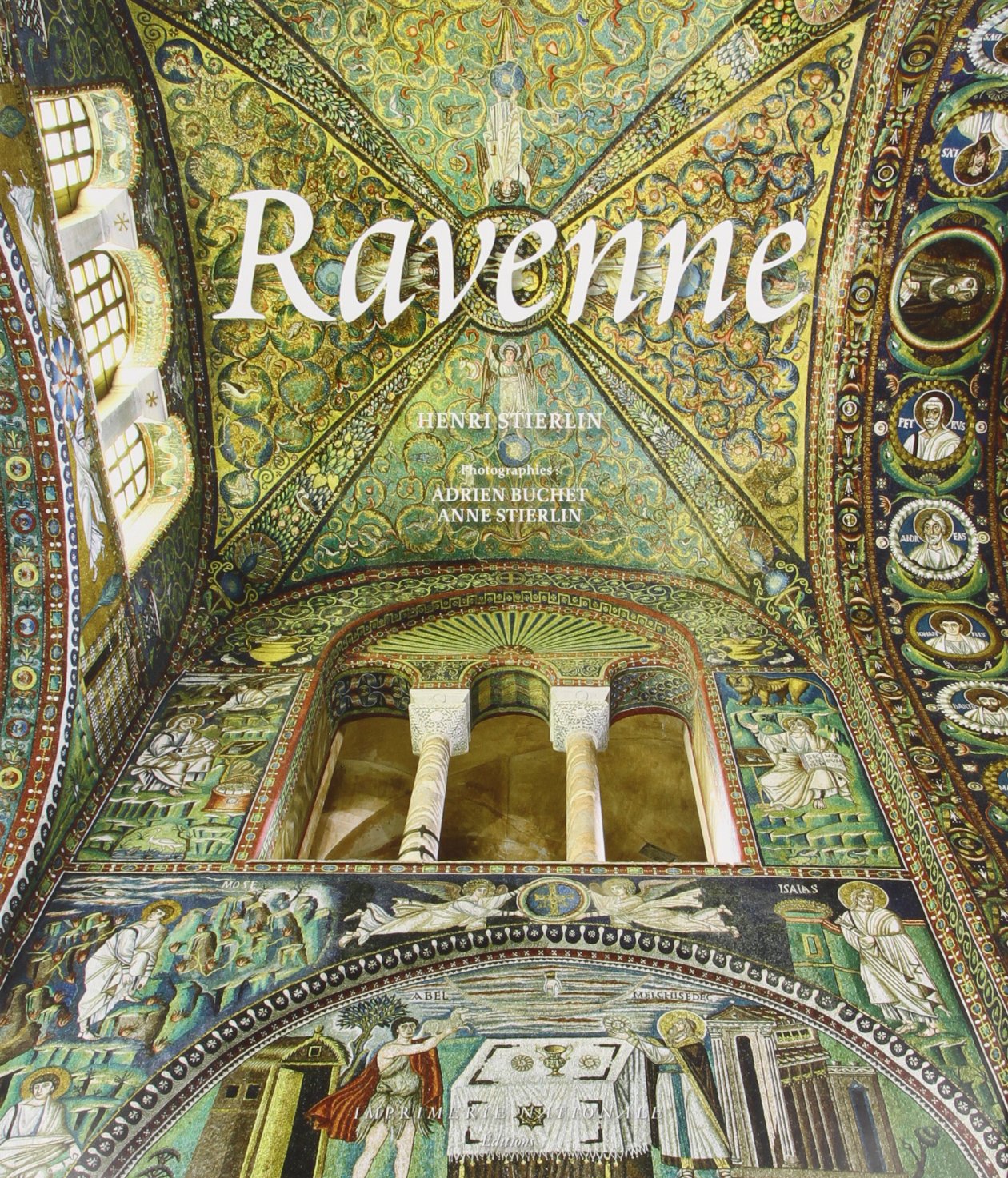 Ravenne. Capitale de l'Empire romain d'Occident, 2014, 232 p.