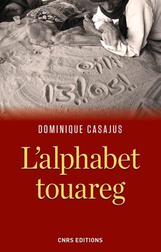 L'alphabet touareg, 2015, 256 p.
