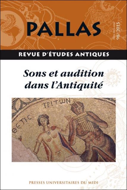 98, 2015. Sons et audition dans l'Antiquité.