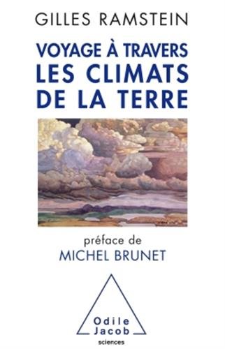 Voyage à travers les climats de la Terre, 2015, 352 p.