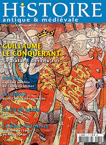 n°81. Septembre-Octobre 2015. Dossier : Guillaume le conquérant, le bâtard devenu roi.