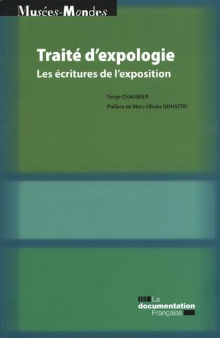 Traité d'expologie. Les écritures de l'exposition, 2013, 112 p.