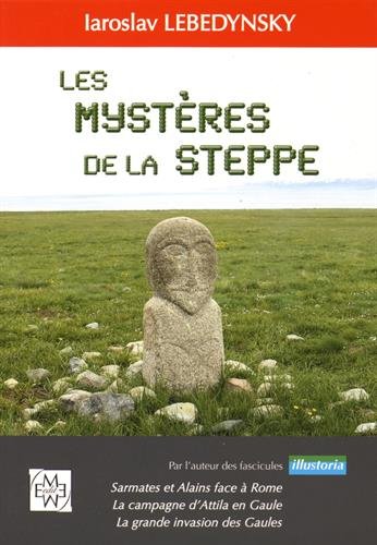 ÉPUISÉ - Les mystères de la steppe, 2015, 213 p.