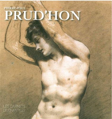 Pierre-Paul Prud'hon au Musée Condé de Chantilly, (Carnet de Chantilly 1), 2016, 96 p., 50 ill.