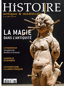 n°86, juillet-août 2016. Dossier : La magie dans l'Antiquité.