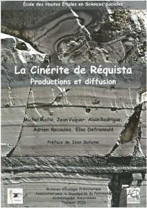 La cinérite de Réquista. Productions et diffusion, 2016, 333 p.