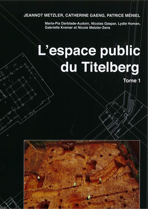 ÉPUISÉ - L'espace public du Titelberg, 2016, 2 volumes