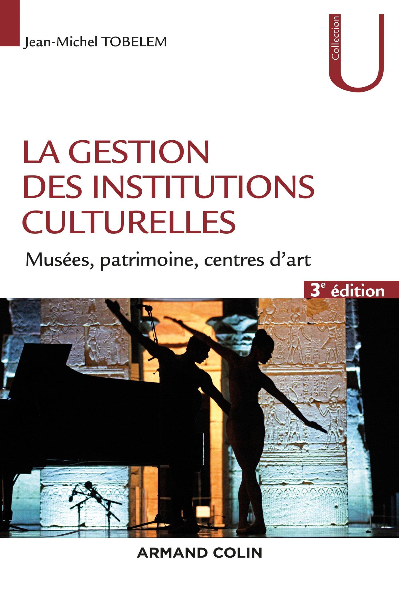 Politique et gestion de la culture - 4e éd.: Publics, financement, territoire, stratégie, 2023, 4e éd.