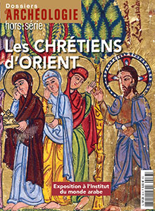 n°33, Septembre 2017. Les chrétiens d'Orient. Exposition à l'Institut du Monde arabe.