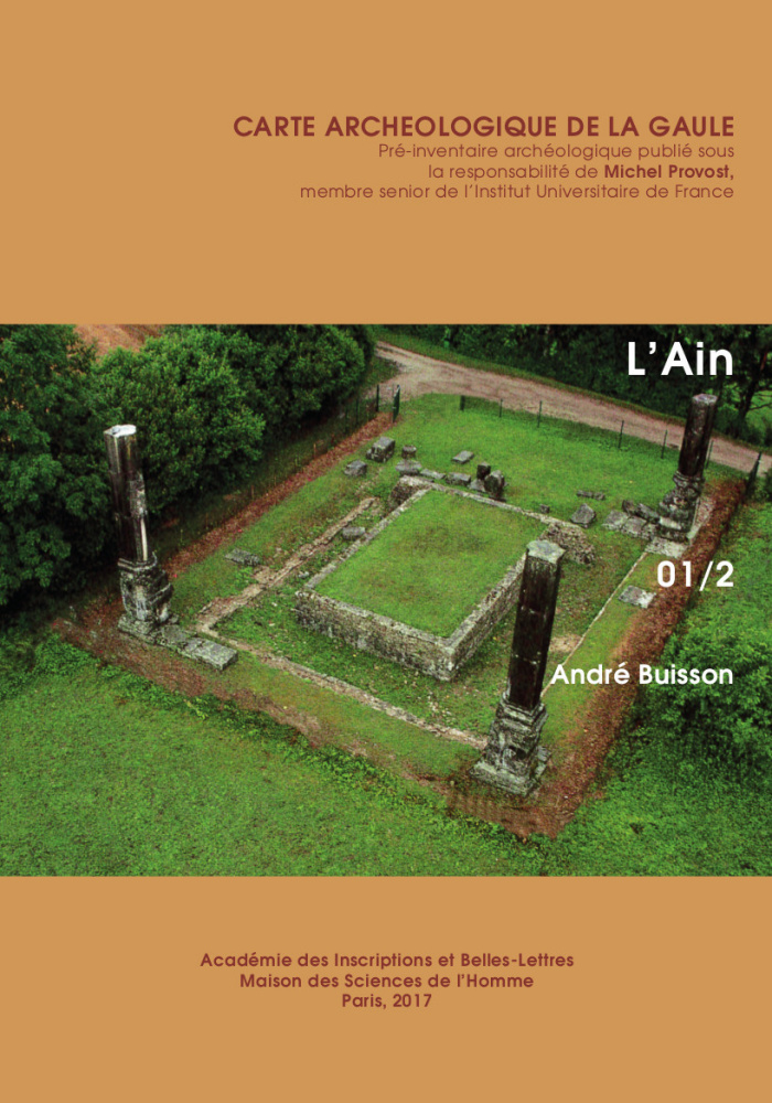 01/2, L'Ain, 2017, 2e éd., 200 p., 290 fig., par André Buisson.