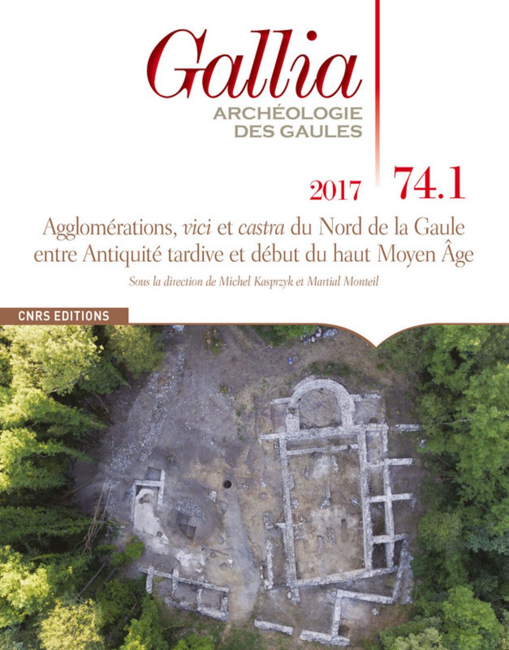 74.1, 2017. Agglomérations, vici et castra du Nord de la Gaule entre Antiquité tardive et début du haut Moyen Âge, sous la direction de M Kasprysk et M. Monteil.