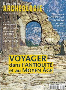n°387, Mai-Juin 2018. Voyager dans l'Antiquité et au Moyen Age.