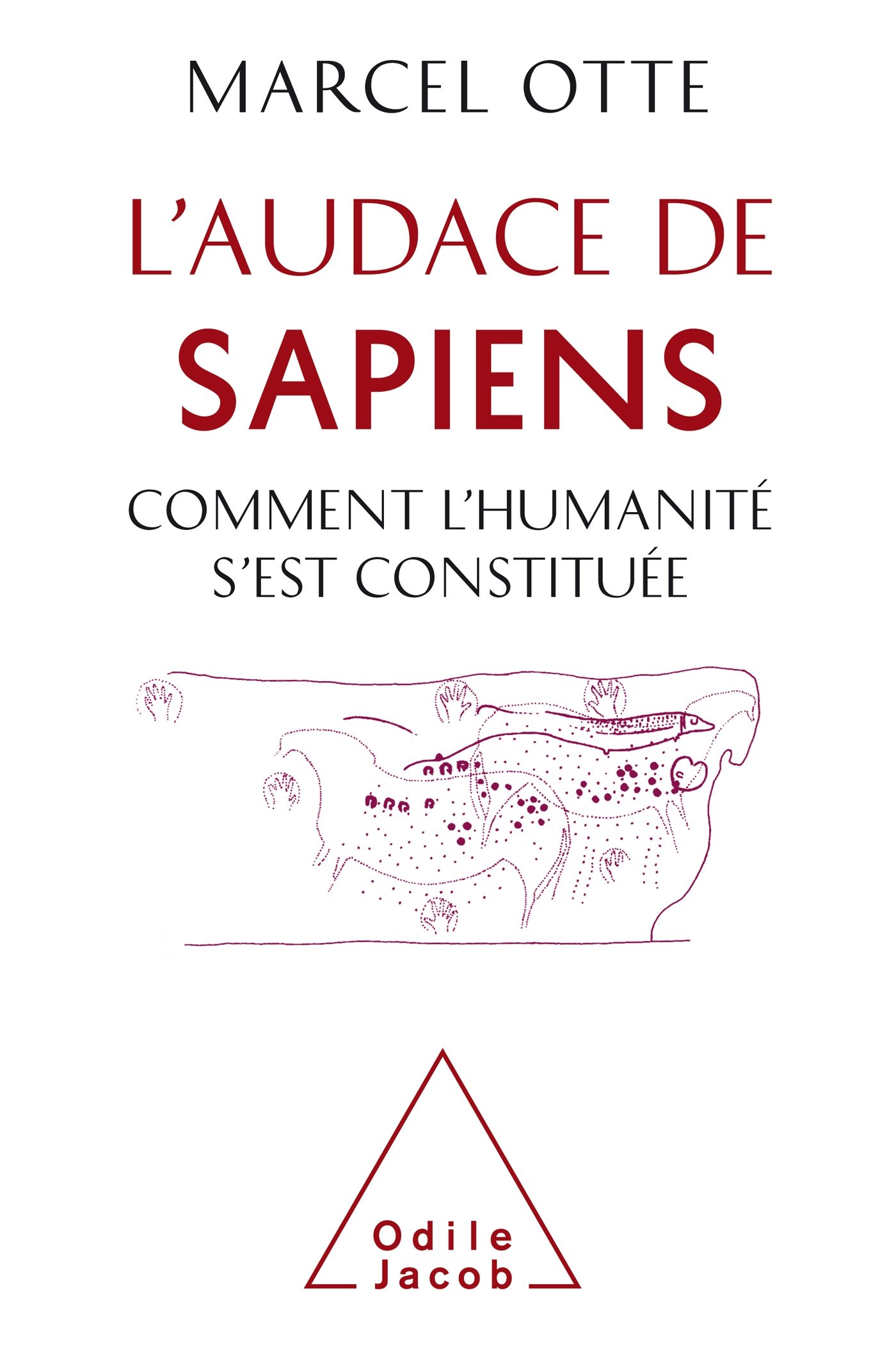 L'Audace de Sapiens. Comment l'Humanité s'est constituée, 2018, 272 p.