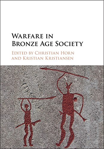 Warfare in Bronze Age Society, 2018, 262 p.