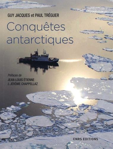 Conquêtes antarctiques, 2018, 238 p.