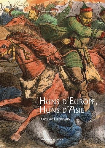 Huns d'Europe, Huns d'Asie, 2018, 230 p.