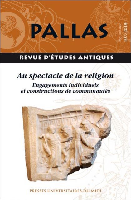 107. Au spectacle de la religion. Engagements individuels et constructions de communautés.