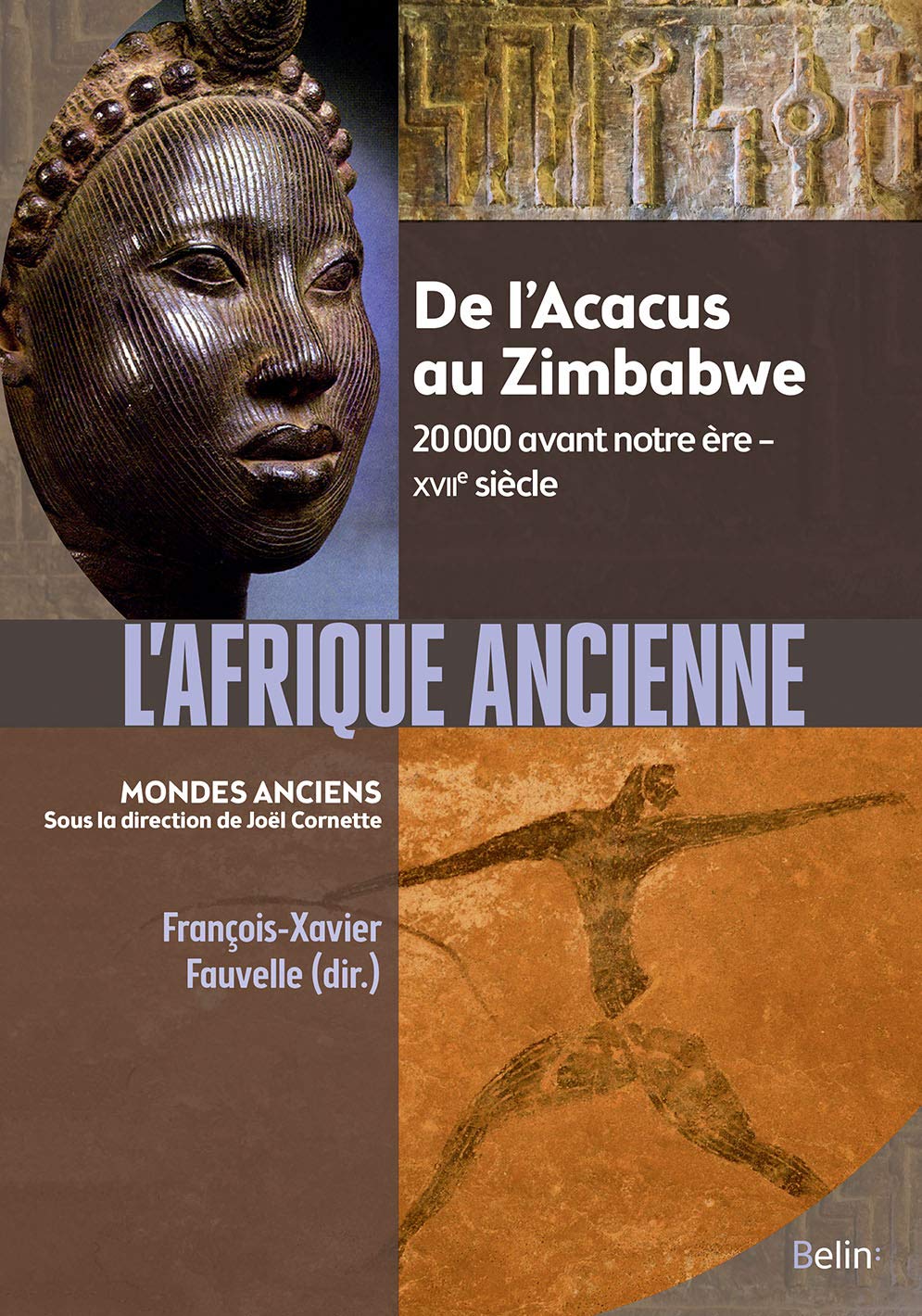 L'Afrique ancienne. De l'Acacus au Zimbabwe. 20 000 avant notre ère-XVIIe siècle, 2018, 680 p.