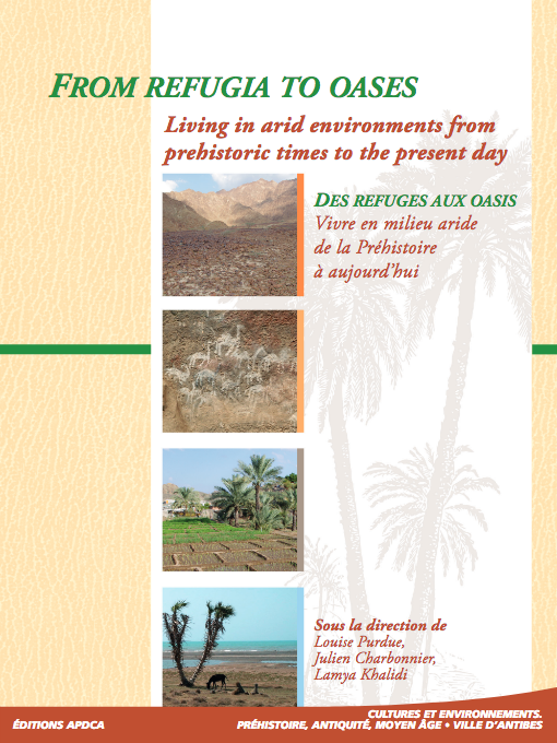 From refugia to oases. Living in arid environments from prehistoric times to the present day/ Des refuges aux oasis. Vivre en milieu aride de la Préhistoire à aujourd'hui, (actes des XXXVIIIe Rencontres internationales d'Archéologie et d'Histoire d'Antibes, oct. 2017), 2018.