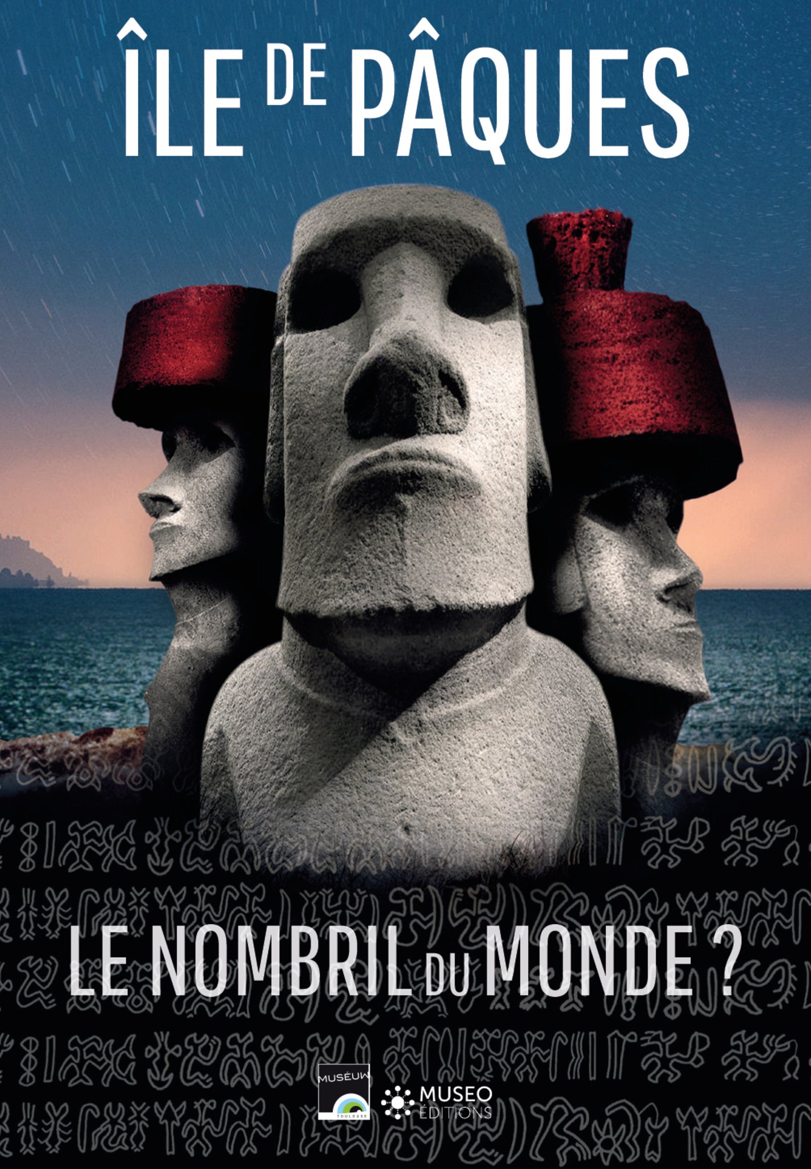 Île de Pâques. Le nombril du monde ?, 2019, 144 p.