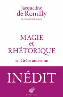 Magie et rhétorique en Grèce ancienne, 2019, 160 p.
