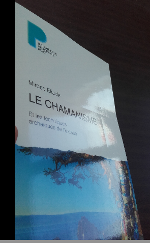 Exemplaire d'occasion - ELIADE M. - Le chamanisme. Et les techniques archaïques de l'extase, 2015, 560 p. 